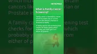 Metropolis Family Cancer Screening