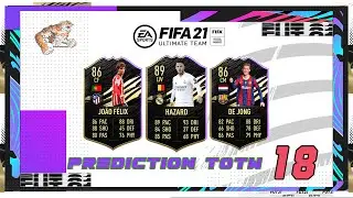 FIFA 21: Predictions Team of the Week 18 #TOTW18