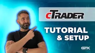How To Use cTrader - Complete Walk-Through Tutorial
