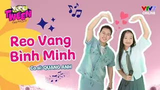 Quang Anh x Tween Music: Reo Vang B&igrave;nh Minh phi&ecirc;n bản House! 🎶✨| Vườn Tween - Tập 27