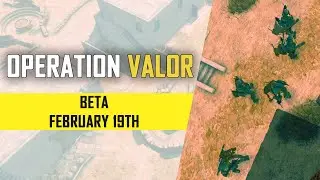 Operation Valor - Beta 2 Reveal Trailer