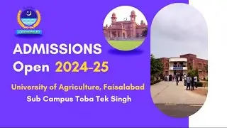 Admissions open 2024-25 | Uaf Sub Campus Toba Tek Singh