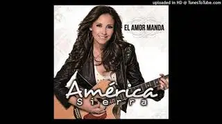 Porque El Amor Manda - Am&eacute;rica Sierra TRIBAL HD