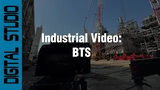 Behind the Scenes | Industrial Videography Services | Nationwide Projects by Digital Studio