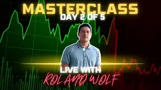 LIVE TRADING MASTERCLASS with ROLAND WOLF - Day 2 of 5