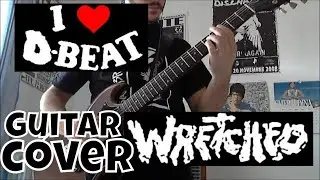Wretched - Libero E Selvaggio (Xmandre Guitar Cover) HD HQ (Hardcore Punx) by Xmandre #nasio 🇵🇭❤️🇮🇹
