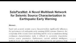 SeisParaNet  A Novel Multitask Network for Seismic Source Characterization in Earthquake Early Warni