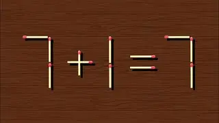 Move only 1 stick to make equation correct, Matchstick puzzle 7+1=7 