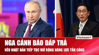 Nga chỉ trích Nhật Bản tái vũ trang, châu Á–Thái Bình Dương nguy cơ leo thang khu vực