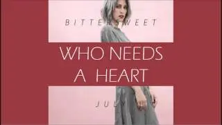 Who Needs a Heart (Bittersweet July snippet)