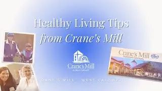 Healthy Living Tips for Seniors from Crane's Mill Retirement Community