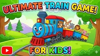 Magic Train 🚂 | Cartoon Train Game for Toddlers | Fun Learning Video