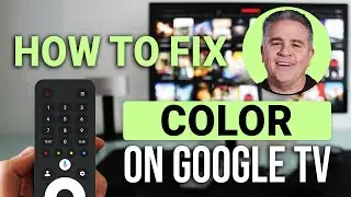 How To Fix Color Issues On Google TV: Easy Picture Adjustment Guide!