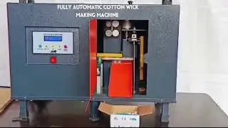 Fully Automatic Round Cotton Wick Making Machine