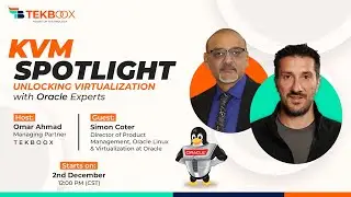 KVM Spotlight: Unlocking Virtualization with Oracle Experts