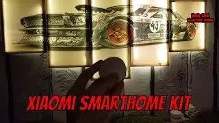 Умный дом Xiaomi smarthome KIT обзор минимального бюджетного комплекта
