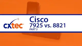 Cisco Wireless IP Phones: 7925 vs. 8821 | Part 5 | Setup, Interface, Headsets, & Durability