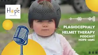 Plagiocephaly Helmet Therapy| Hope Medical Center| Cranial Helmet Therapy for Babies