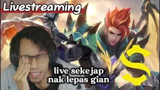 🔴LIVE - LIVE SEKEJAP , RASA NAK MEMBANTAI - MOBILE LEGENDS