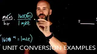 Physics Foundations - Unit Conversion Examples