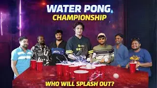 Loka vs Badhir: Water Pong Championship (Ep 1) 🏆👑 100% Unfiltered & Out of Control 🍺❌