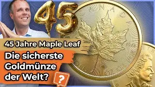 45 Jahre Maple Leaf – die sicherste Goldmünze der Welt?