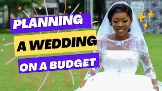 Secret Revealed: Planning a Wedding on a budget