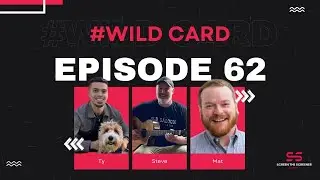 EPISODE 62: WILD CARD
