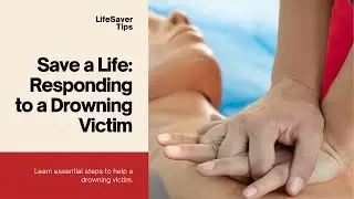 10 Steps to Save a Drowning Victim. Life Saving Steps  How to Respond to a Drowning Victim.