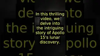 Hidden Moon Mystery: The Apollo 15 Discovery
