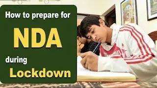 How to Prepare for NDA while sitting at Home in Lockdown - NDA 2020 | Defence Gyan