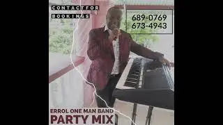 ERROL ONE MAN BAND PARTY MIX