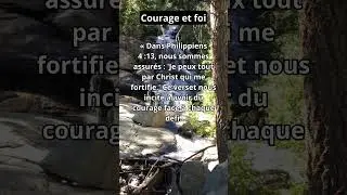Courage et Foi #viralvideo      #shortvideo      #fyp      #phrases    #motivation