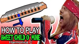 SWEET CHILD O` MINE HARMONICA ( C DIATONIC ), TUTORIAL, ARMÓNICA C, BLUES HARP C, GAITA DE BOCA C