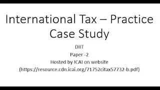 International Tax   Practice Paper 2 Model case Study