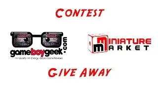 MIniature Market $50 Gift Card Contest with the Game Boy Geek (Nov 2016)