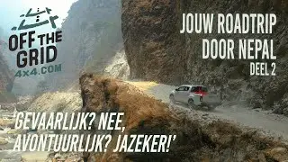 ROADBLOCK IN THE HIMALAYA, KUNNEN WE VERDER??? OFF THE GRID 4X4, PART 2