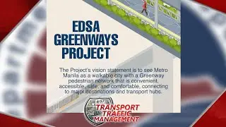 DOTr Preps EDSA Greenways Project | Motoring News
