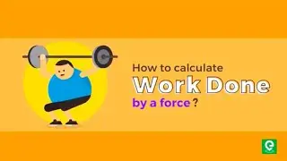 Calculate work done by Force | Physics | IIT-JEE | NEET