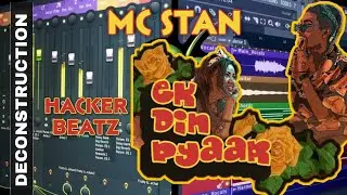 MC STAN - EK DIN PYAAR FL STUDIO REMAKE | EK DIN PYAAR | MC STAN | HACKER BEATZ