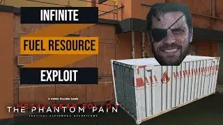 Infinite Fuel Resource Farming - Metal Gear Solid V The Phantom Pain