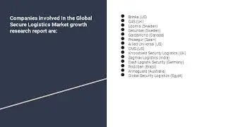 Global Secure Logistics Market Size, Share & Trends Analysis Report, 2022   2028