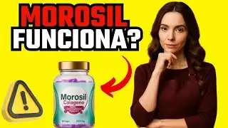 💊MOROSIL COL&Aacute;GENO EMAGRECE?😭❌ ALERTA MULHERES⚠️MOROSIL COL&Aacute;GENO VALE A PENA? COMO FUNCIONA O MOROSIL