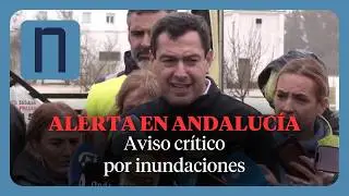 Juanma Moreno lanza un AVISO DE URGENCIA ante las inundaciones: 