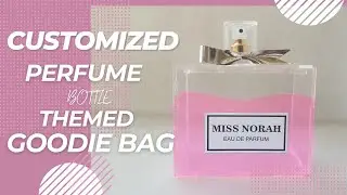 Customized perfume bottle goodie bags give aways decor idea #youtube