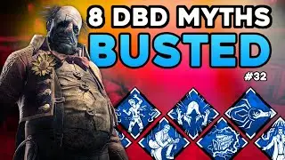 8 DBD MYTHS BUSTED #31