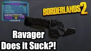 Borderlands 2: Torgue Ravager - Does it suck!?