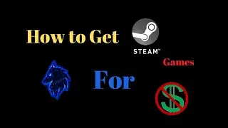 How to get most steam games for free (100% working)