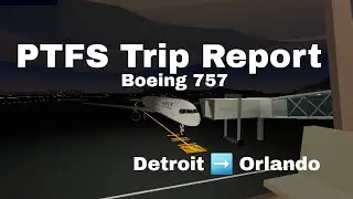 PTFS TRIP REPORT Detroit-Orlando Delta Boeing 757 ( Real sounds ) 🔊