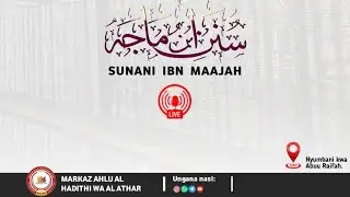 Darasa ya Hadith(سنن ابن ماجه) tarjama ya Muhammad bin Sabaha. Abuu Raifah Rahim Ali Omar